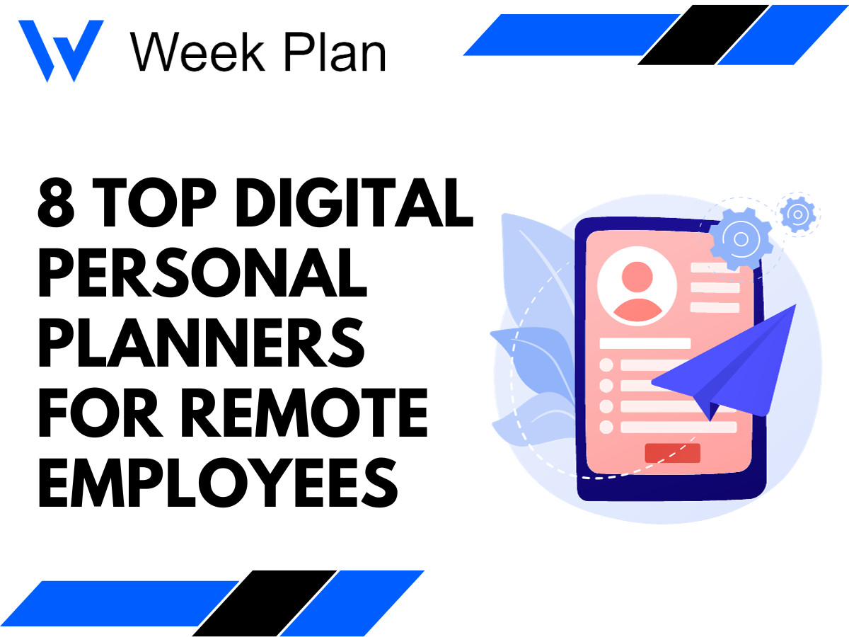 8 Top Digital Personal Planners for Remote Employees